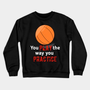 Basketball Practice Crewneck Sweatshirt